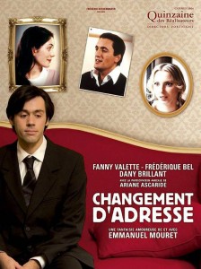 Changement D'adresse (Cambio de Dirección) Director: Emmanuel Mouret.