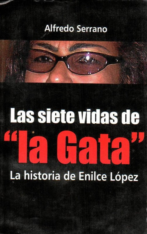 ‘Las siete vidas de “La Gata”, Random House Mondadori, 2011. 