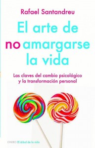 Libro 'El arte de no amargarse la vida'